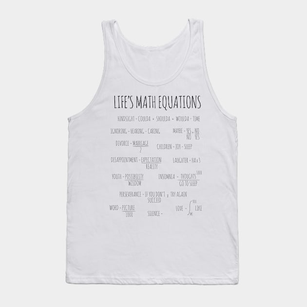 Life's Math Equations Tank Top by Printadorable